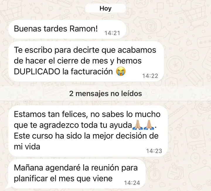 Mensaje de Laura a Ramón: acabamos de hacer el cierre de mes y hemos duplicado la facturación